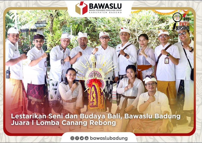 Lestarikan Seni dan Budaya Bali, Bawaslu Badung Juara I Lomba Canang Rebong