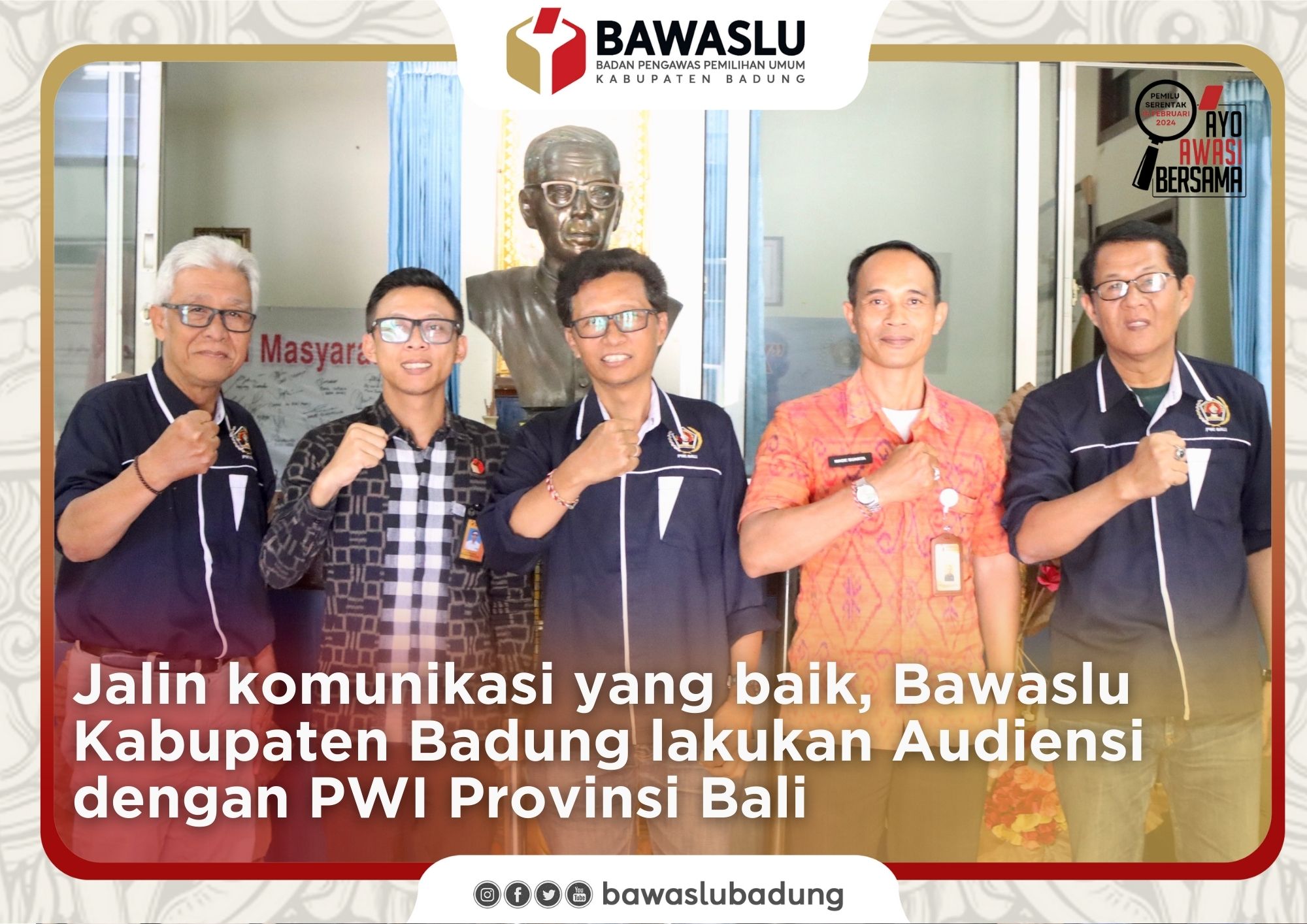 Jalin komunikasi yang baik, Bawaslu Kabupaten Badung lakukan Audiensi dengan PWI Provinsi Bali