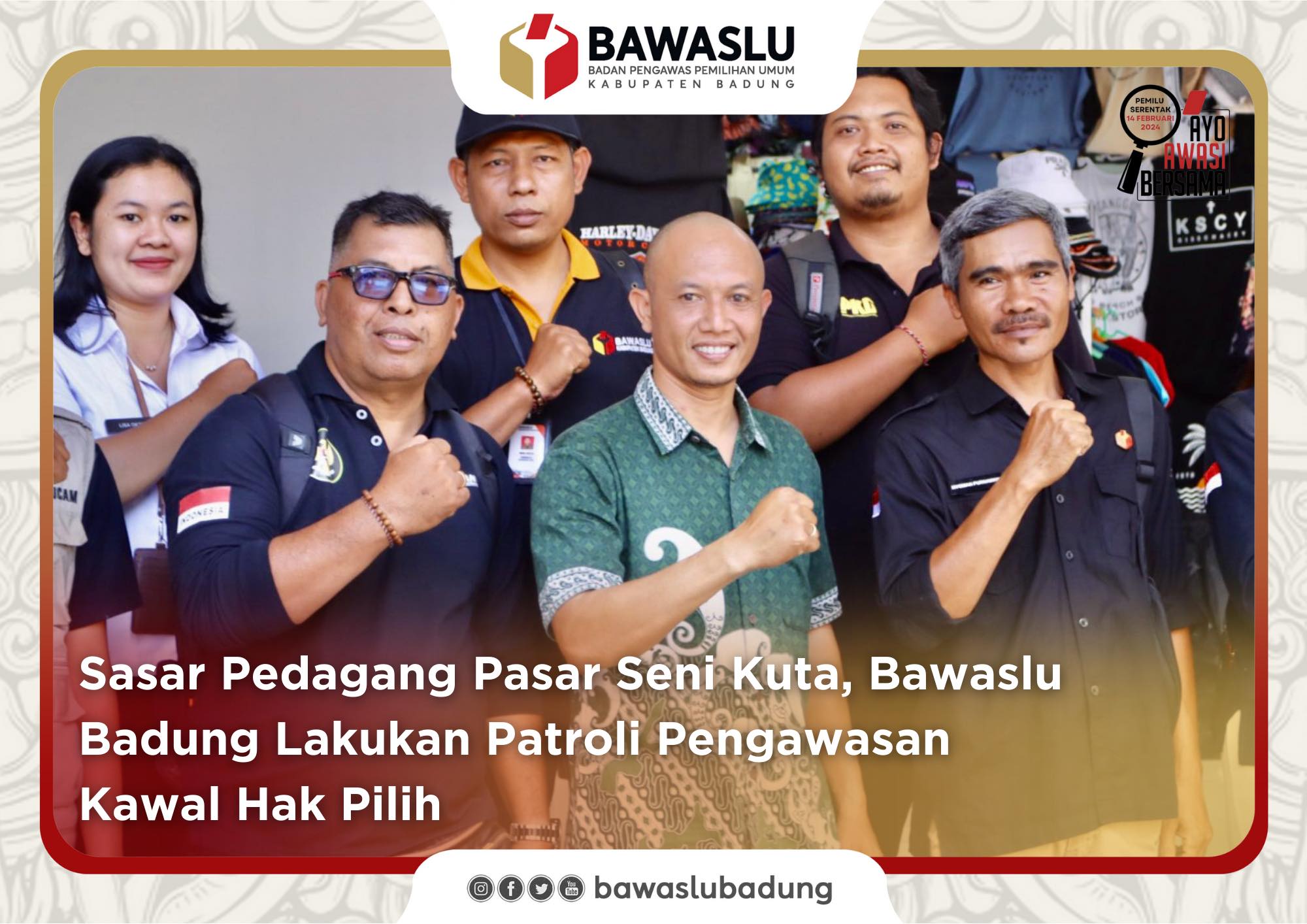 Sasar Pedagang Pasar Seni Kuta, Bawaslu Badung Lakukan Patroli Pengawasan Kawal Hak Pilih