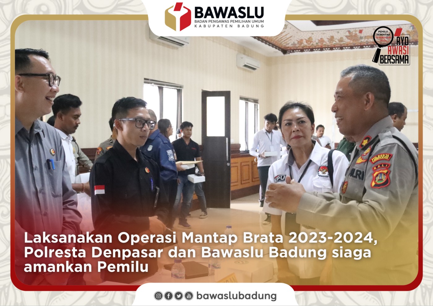 Laksanakan Operasi Mantap Brata 2023-2024, Polresta Denpasar dan Bawaslu Badung siaga amankan Pemilu