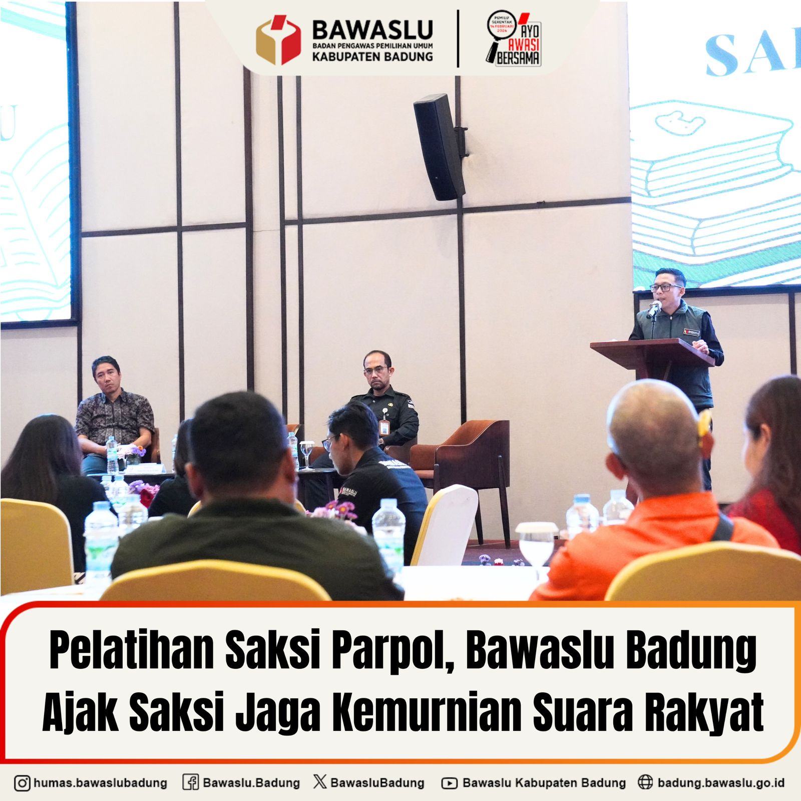 Pelatihan Saksi Parpol, Bawaslu Badung Ajak Saksi Jaga Kemurnian Suara Rakyat