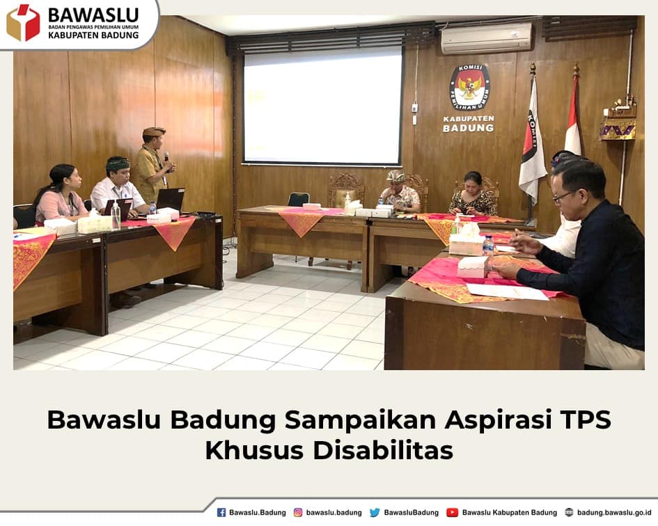 Bawaslu Badung Sampaikan Aspirasi TPS Khusus Disabilitas