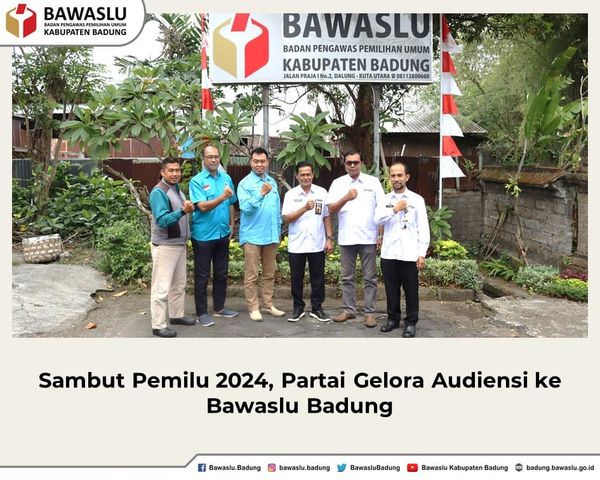 Sambut Pemilu 2024, Partai Gelora Audiensi ke Bawaslu Badung