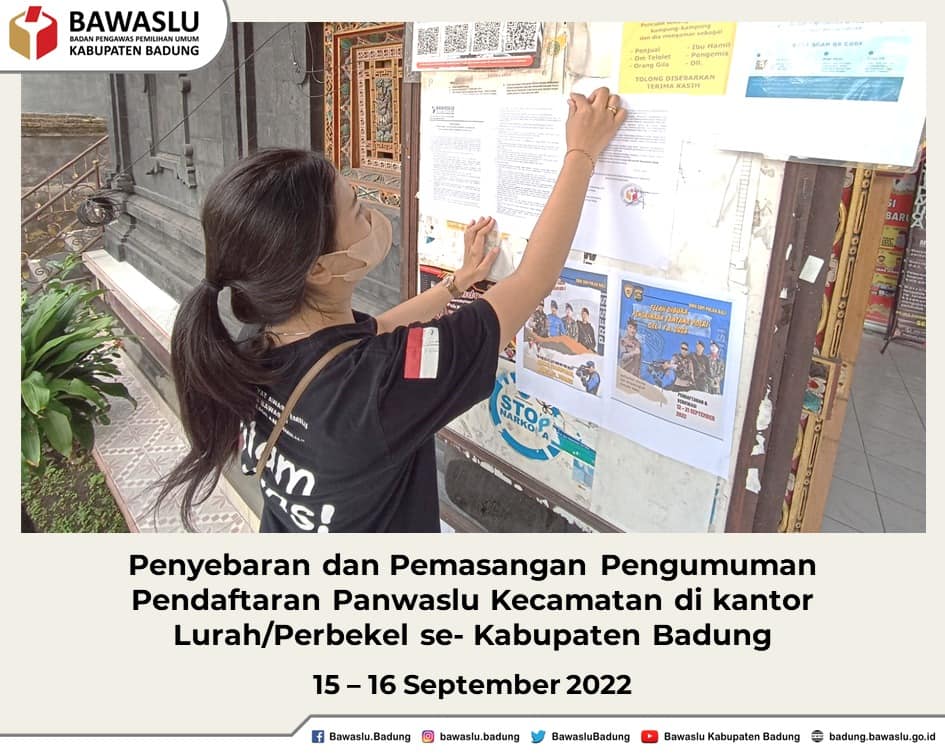 Penyebaran dan Pemasangan Pengumuman Pendaftaran Panwaslu Kecamatan untuk Pemilu tahun 2024 di kantor Lurah/Perbekel se- Kabupaten Badung pada 15 - 16 September 2022