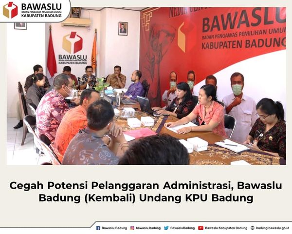 Cegah Potensi Pelanggaran Administrasi, Bawaslu Badung (Kembali) Undang KPU Badung