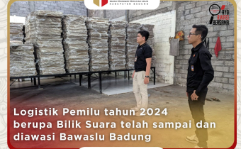 Bawaslu Badung Awasi Kedatangan Logistik Pemilu Serentak 2024