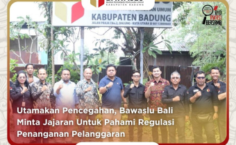 Utamakan Pencegahan, Bawaslu Bali Minta Jajaran Untuk Pahami Regulasi Penanganan Pelanggaran