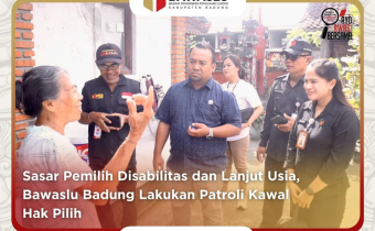 Sasar Pemilih Disabilitas dan Lanjut Usia, Bawaslu Badung Lakukan Patroli Kawal Hak Pilih
