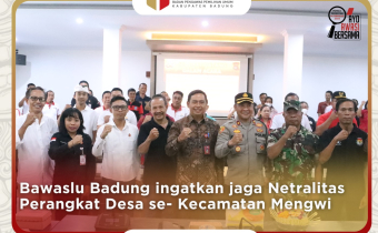 Deklarasi Pemilu Damai se-Kecamatan Mengwi : Bawaslu Badung ingatkan Jaga Netralitas Perangkat Desa se-Kecamatan Mengwi