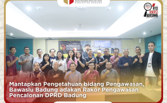 Mantapkan Pengetahuan bidang Pengawasan, Bawaslu Badung adakan Rakor Pengawasan Pencalonan DPRD Badung