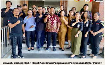 Bawaslu Badung Hadiri Rapat Koordinasi Pengawasan Penyusunan Daftar Pemilih Tambahan (DPTb) dalam Pemilu Serentak tahun 2024 di Kecamatan Kuta Utara