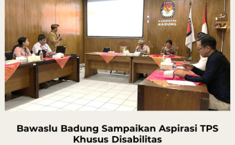 Bawaslu Badung Sampaikan Aspirasi TPS Khusus Disabilitas