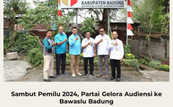 Sambut Pemilu 2024, Partai Gelora Audiensi ke Bawaslu Badung