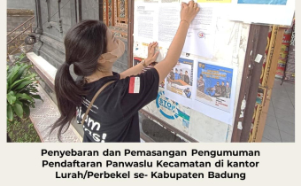 Penyebaran dan Pemasangan Pengumuman Pendaftaran Panwaslu Kecamatan untuk Pemilu tahun 2024 di kantor Lurah/Perbekel se- Kabupaten Badung pada 15 - 16 September 2022