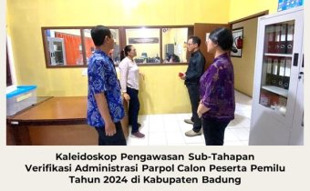  Kaleidoskop Pengawasan Sub-Tahapan Verifikasi Administrasi II